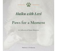 Paws for a Moment: A Collection of Quiet Moments