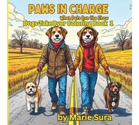 Paws in Charge: When Pets Run the Show: Dogs-TakeOver Coloring Book 1
