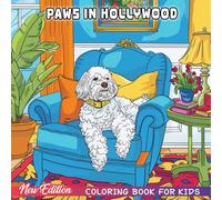 PAWS IN HOLLYWOOD Coloring Book: Glamorous Pets, Movie Moments & Red Carpet Vibes