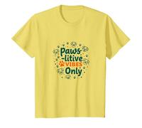Paws-itive Vibes Only Dog Lover Maglietta, Bambini, Limone, 3 Anni
