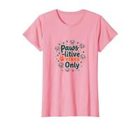 Paws-itive Vibes Only Dog Lover Maglietta, Donna, Rosa, 3XL