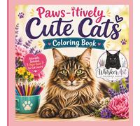 Paws-itively Cute Cats: A Realistic Cat Coloring Book for Adults