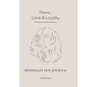 Paws, Love & Loyalty: Notebook with Dog Line Art