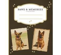 Paws & Memories: German Shepherd Composition Book: (Wide Ruled, 200 Pages, 7.5 x 9.25")