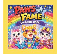PAWS OF FAME Coloring Book: A Fun Kitty Coloring Book for Kids