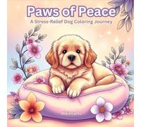 Paws of Peace: A Stress-Relief Dog Coloring Journey