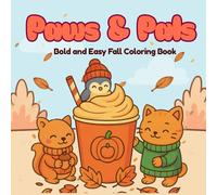 Paws & Pals Bold and Easy Fall Coloring Book