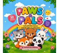 Paws & Pals: Cute and Easy Animal Coloring Pages for Little Artists