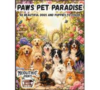 Paws Pet Paradise: 50 Beautiful Dogs and Puppies to Color