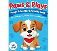 PAWS & PLAYS Puppy Adventures Activity Book