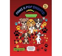 Paws & Pop Shuvits: Volume 2: An Extremely Pawsome Coloring Adventure