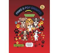 Paws & Pop Shuvits: Volume 2: An Extremely Pawsome Coloring Adventure