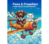 Paws & Propellers: A High-Flying Coloring Adventure