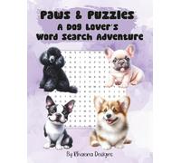 Paws & Puzzles: A Dog Lover’s Word Search Adventure