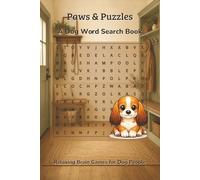 Paws & Puzzles A Dog Word Search Book: Relaxing Brain Games for Dog People