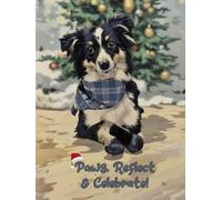 Paws, Reflect and Celebrate! A Journal for Australian Shepherd Lovers