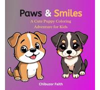 Paws & Smiles: A Cute Puppy Coloring Adventure For Kids