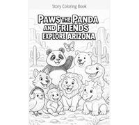 Paws the Panda and Friends Explore Arizona Story Coloring