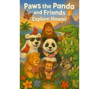 Paws the Panda and Friends: Explore Hawaii: 11