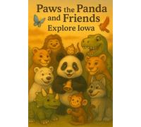 Paws the Panda and Friends: Explore Iowa: 16