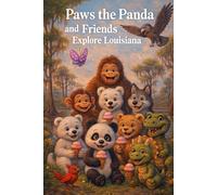 Paws the Panda and Friends: Explore Louisiana: 19