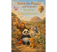 Paws the Panda and Friends: Explore New Mexico
