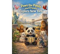 Paws the Panda and Friends: Explore New York: 33