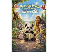 Paws the Panda and Friends: Explore Ohio