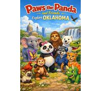 Paws the Panda and Friends: Explore Oklahoma