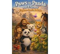 Paws the Panda and Friends: Explore South Dakota: 42