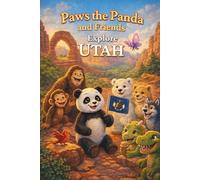Paws the Panda and Friends: Explore Utah: 45