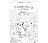 Paws the Panda and Friends Explore Utah Coloring Book