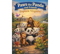 Paws the Panda and Friends: Explore Virginia