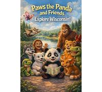 Paws the Panda and Friends: Explore Wisconsin: 50