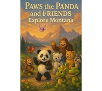 Paws the Panda and Friends: Exploring Montana: 27