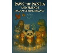Paws the Panda and Friends: Holocaust Remembrance