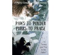 Paws to Ponder Purrs to Praise Devotional