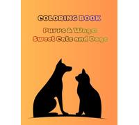 "Paws & Whiskers: A Cute Cats & Dogs Coloring Book"