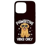 Pawsitive Vibes Only Dog Lover Art Custodia per iPhone 15 Pro Max
