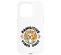 Pawsitive Vibes Solo Carino Kawaii Corgi Motivazione positiva Custodia per iPhone 15 Pro