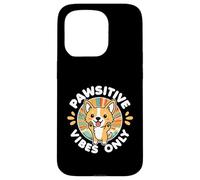 Pawsitive Vibes Solo Carino Kawaii Corgi Motivazione positiva Custodia per iPhone 15 Pro