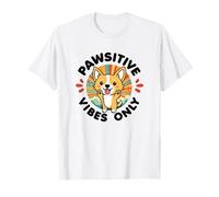 Pawsitive Vibes Solo Carino Kawaii Corgi Motivazione positiva Maglietta