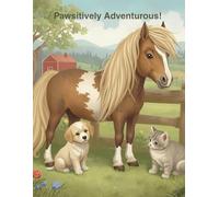 Pawsitively Adventurous: A coloring book for uniquely brilliant and sensitive minds