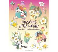 Pawsome Little World: Cozy Tiny Pets Coloring Book