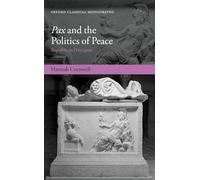 Pax and the Politics of Peace: Republic to Principate
