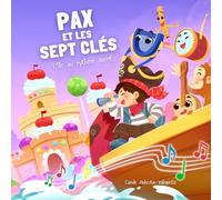 Pax et les sept clés: L'île au rythme sucré