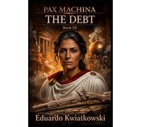 PAX MACHINA: BOOK III - THE DEBT: 3