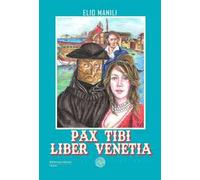 Pax tibi, liber Venetia