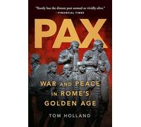Pax: War and Peace in Rome's Golden Age