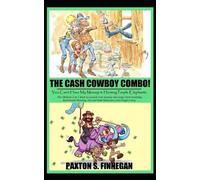 Paxton S Finnegan The Cash Cowboy Combo (Tascabile)